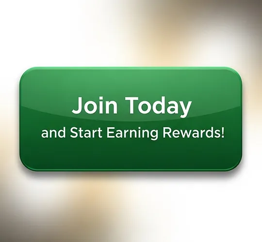 Join Today and Start Earning Rewards